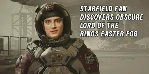 Starfield fan discovers obscure Lord of the Rings Easter egg
