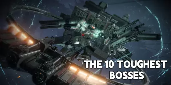 Armored Core 6: The 10 Toughest Bosses, Ranked